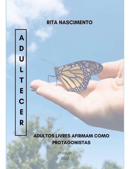 Adultecer:Adultos livres afirmam como protagonistas