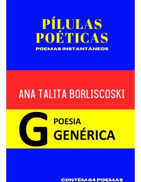 Pílulas Poéticas:poemas instantâneos