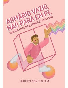 Armário Vazio Não Para Em Pé:Baseado em closes, corres e fatos reais