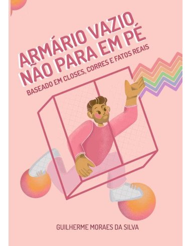 Armário Vazio Não Para Em Pé:Baseado em closes, corres e fatos reais