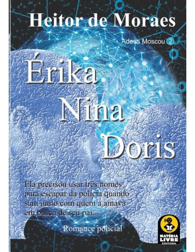 Érika Nina Doris:Adeus Moscou 2