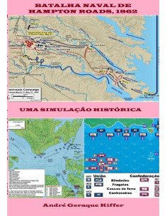 Batalha Naval De Hampton Roads, 1862:Uma simulação histórica