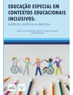 Educação Especial Em Contextos Educacionais Inclusivos:Políticas, Práticas e Desafios.