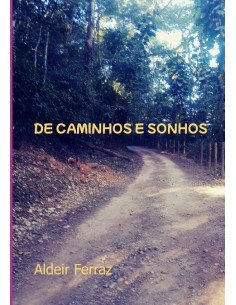 De Caminhos E Sonhos:De Caminhos e Sonhos
