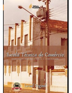 Escola Técnica De Comércio:Identidade histórica junto à Comunidade