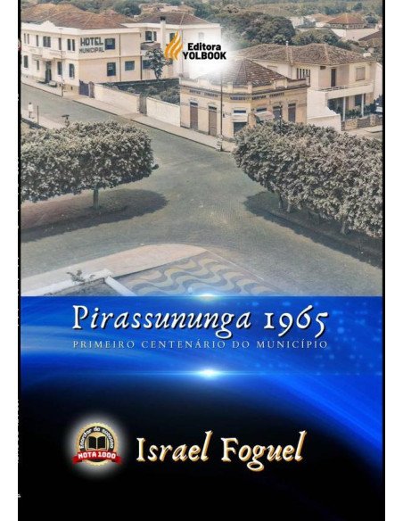 Pirassununga 1965:Primeiro Centenário do Município