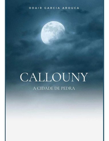 Callouny:A cidade de pedra