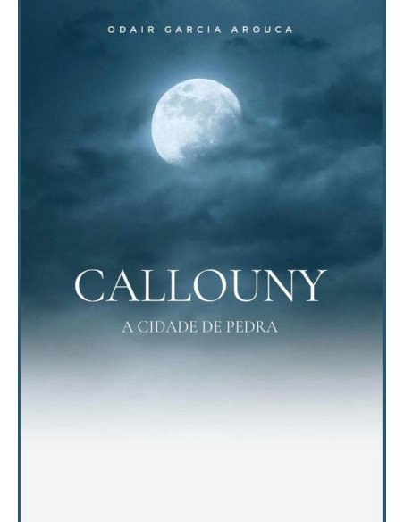 Callouny:A cidade de pedra