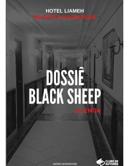 Dossiê Black Sheep:A LENDA