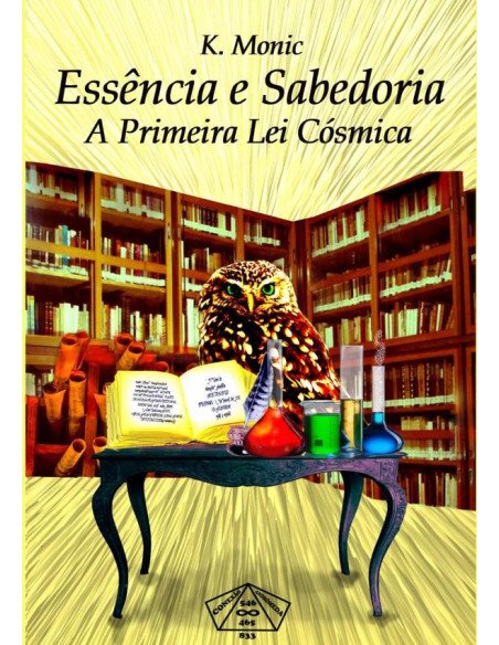 Essência E Sabedoria:A Primeira Lei Cósmica
