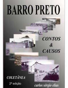 Coletânea De Contos E Causos Do Barro Preto