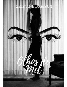Olhos De Mel:Livro 1