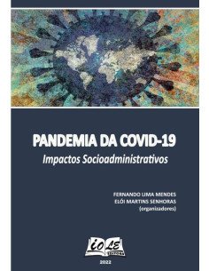 Pandemia Da Covid-19: Impactos Sociadministrativos