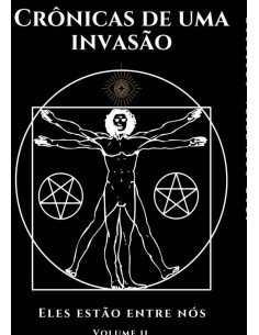 Crônicas De Uma Invasão:Eles estão entre nós