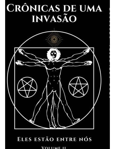 Crônicas De Uma Invasão:Eles estão entre nós