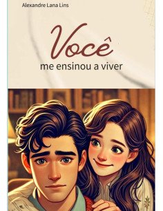 Você Me Ensinou A Viver