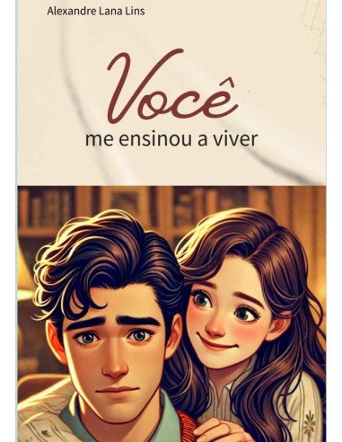 Você Me Ensinou A Viver
