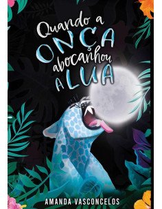 Quando A Onça Abocanhou A Lua