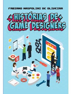 Histórias De Game Designers