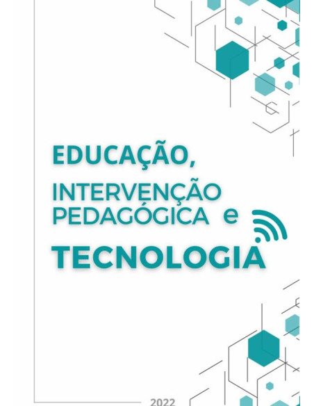 Educação, Intervenção Pedagógica E Tecnologia