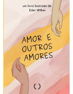 Amor E Outros Amores
