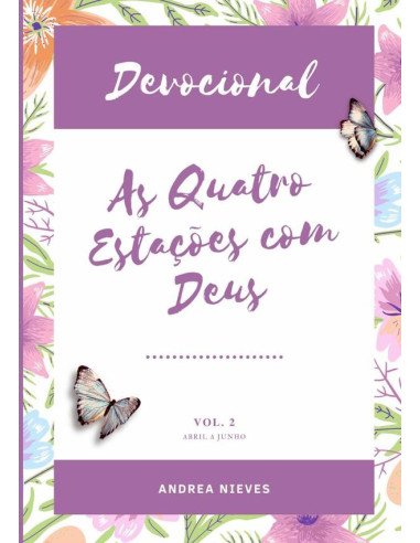 Devocional As Quatro Estações Com Deus:VOLUME 2