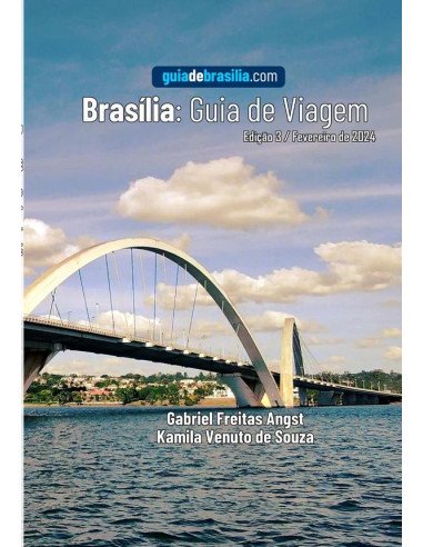 Brasília: Guia De Viagem 2025:Ed. 4, 2025