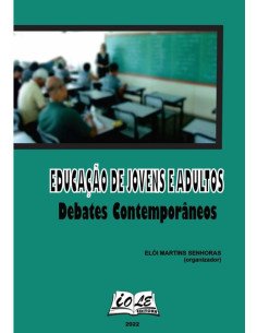 Educação De Jovens E Adultos: Debates Contemporâneos