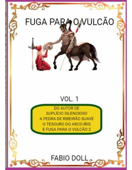 Fuga Para O Vulcão:A subida