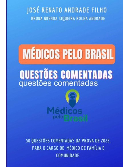 Médicos Pelo Brasil:questões comentadas