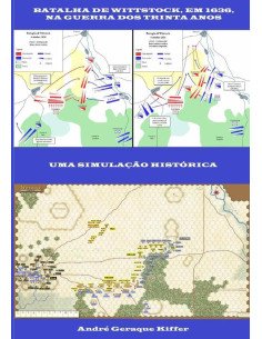 Batalha De Wittstock, Em 1636, Na Guerra Dos Trinta Anos:Uma simulação histórica