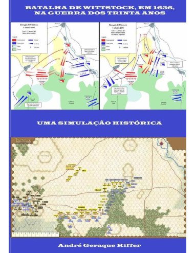 Batalha De Wittstock, Em 1636, Na Guerra Dos Trinta Anos:Uma simulação histórica