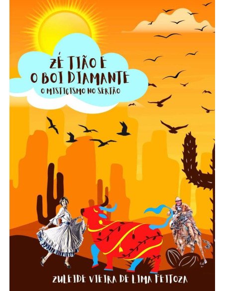 Zé Tião E O Boi Diamante:O Misticismo no Sertão