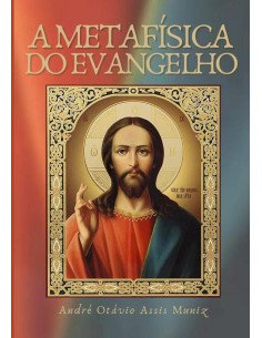 A Metafísica Do Evangelho