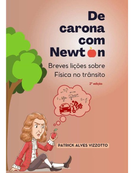 De Carona Com Newton:Breves lições sobre Física no trânsito