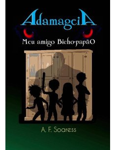 Adamageia:Meu amigo Bicho-papão