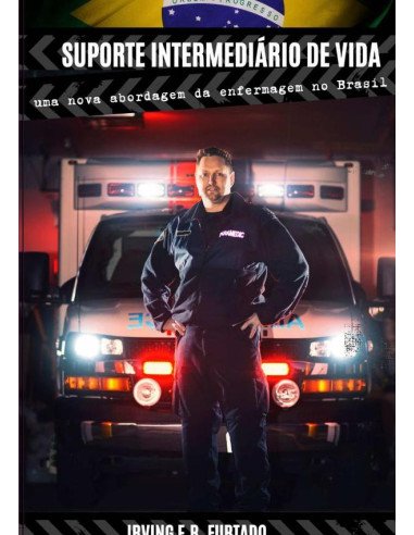Suporte Intermediário De Vida:uma nova abordagem da enfermagem no Brasil