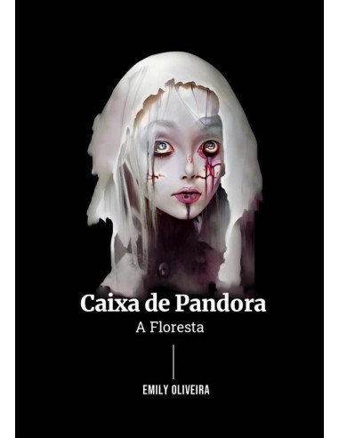 Caixa De Pandora:A Floresta