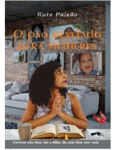 O Pão Revelado Para Mulheres