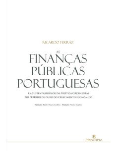 As Finanças Públicas Portuguesas:e a Sustentabilidade da Política Orçamental no Período de Ouro do Crescimento Económico