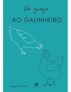 Da Granja Ao Galinheiro