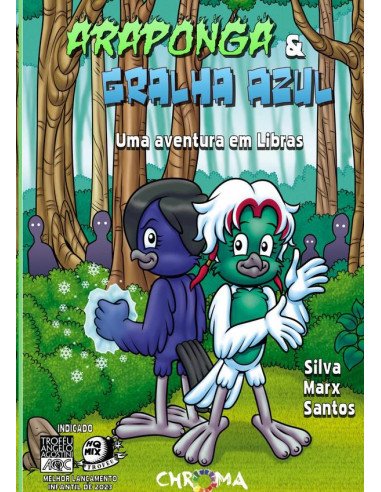 Araponga & Gralha Azul:Uma aventura em Libras