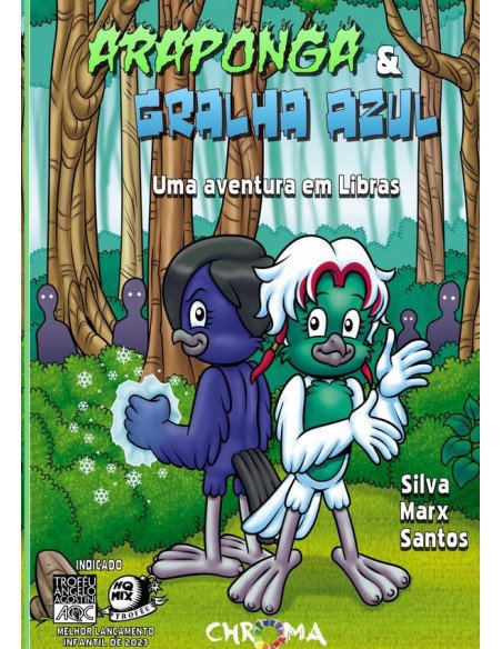 Araponga & Gralha Azul:Uma aventura em Libras
