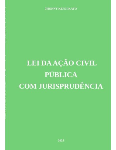 Lei Da Ação Civil Pública Com Jurisprudência