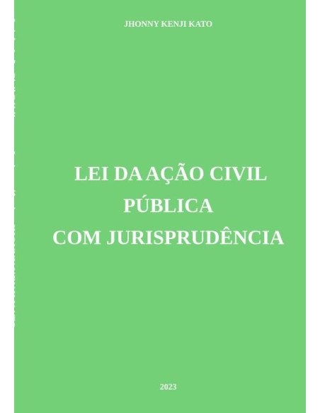 Lei Da Ação Civil Pública Com Jurisprudência