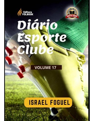 Diário Esporte Clube:Volume 17