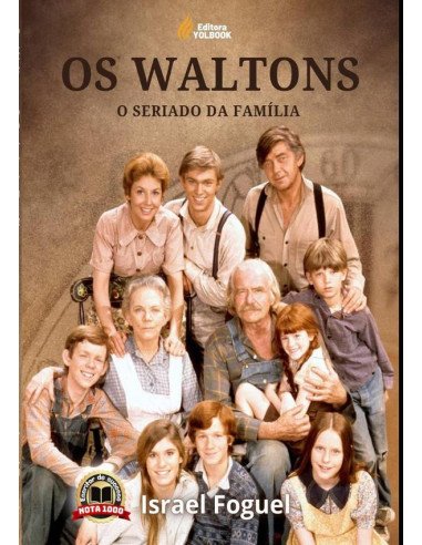 Os Waltons:O Seriado da Família