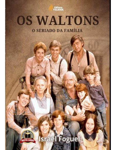 Os Waltons:O Seriado da Família