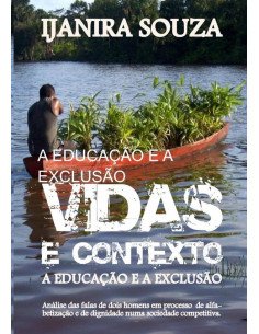 Vidas E Contexto:A EDUCAÇÃO E A EXCLUSÃO