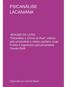 Psicanálise Lacaniana:A Clínica do Real